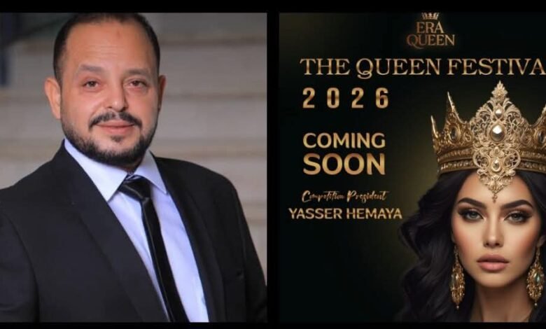 انطلاق مسابقة Era Queen برئاسة ياسر حماية لإعادة تعريف مفهوم ملكات الجمال